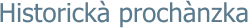 Historickà prochànzka